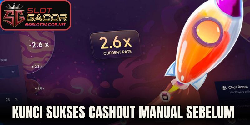 Kunci Sukses Cashout Manual Sebelum Terjadi Crash 