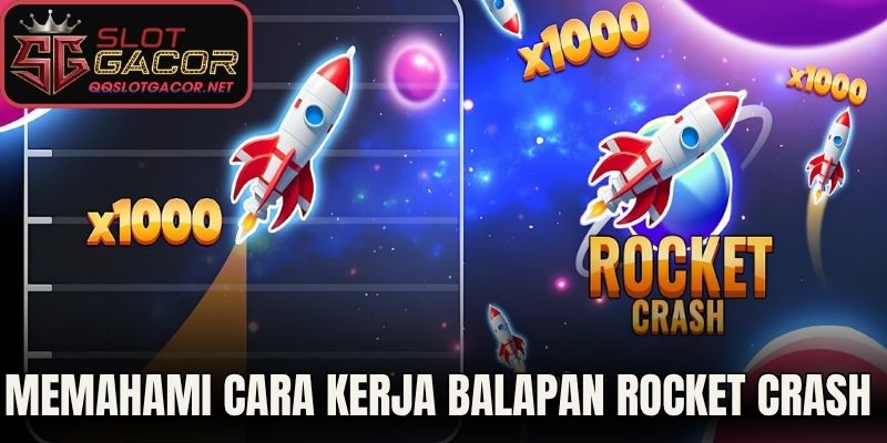 Memahami Cara Kerja Balapan Rocket Crash 